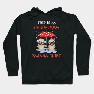 Cute Pug  & Gilf This Is My Christmas Pajama Funny Hoodie